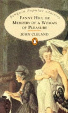 Fanny Hill, or Memoirs of a Woman of Pleasure