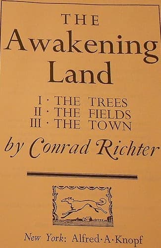 The Awakening Land: The Trees, The Fields, & The Town