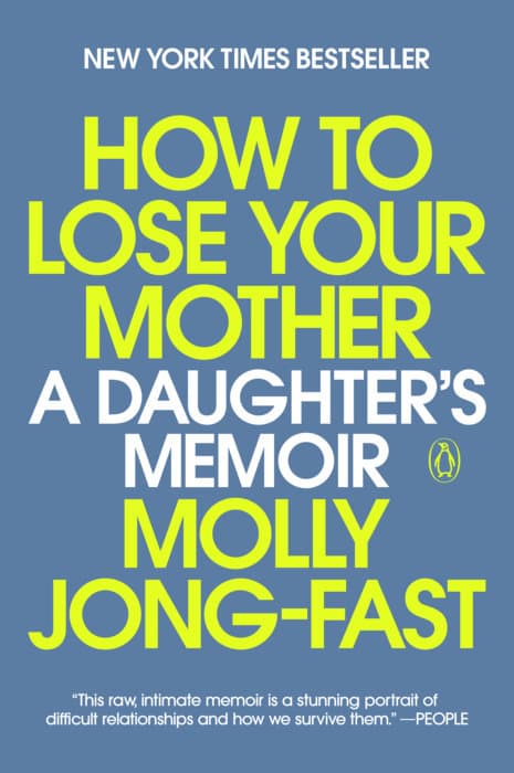 How to Lose Your Mother