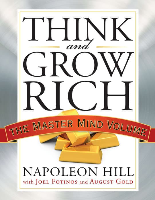 Think and Grow Rich: The Landmark Bestseller - Now Revised and Updated for the 21st Century