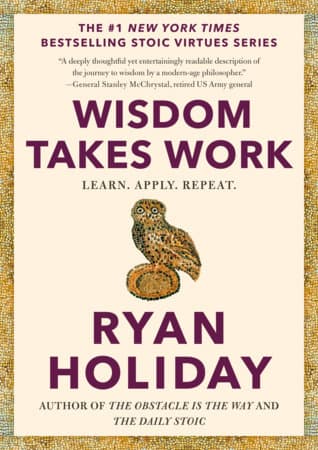 Wisdom Takes Work
