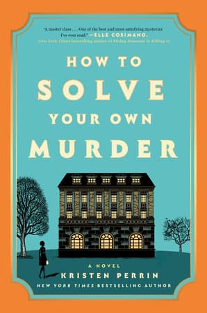 How to Solve Your Own Murder (Castle Knoll Files, #1)