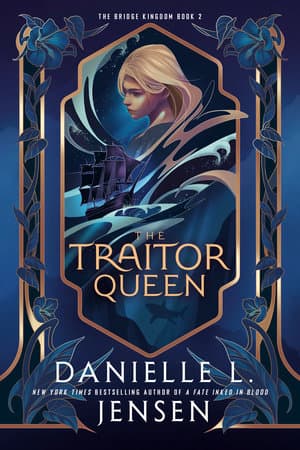 The Bridge Kingdom-The Traitor Queen