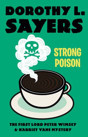 Strong Poison (Lord Peter Wimsey, #6)