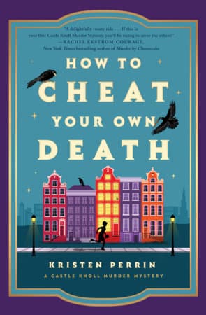 How to Cheat Your Own Death (Castle Knoll Files, #3)